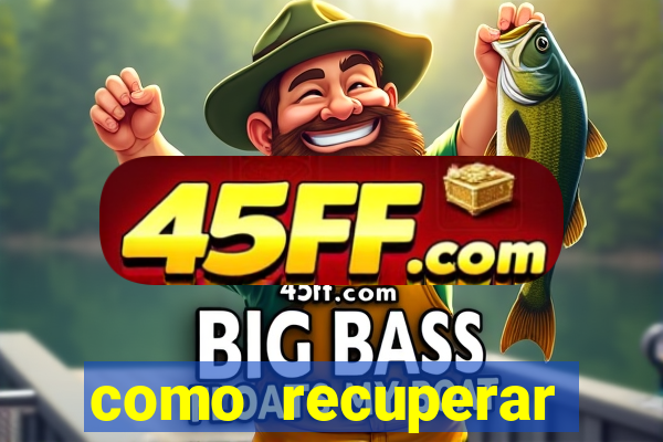 como recuperar senha do fortune tiger